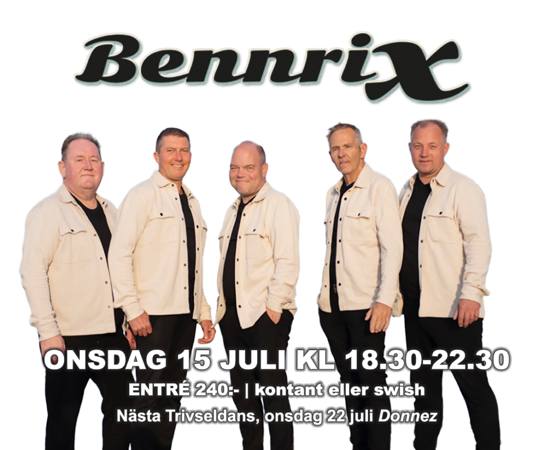 15 juli trivseldans till Bennrix!