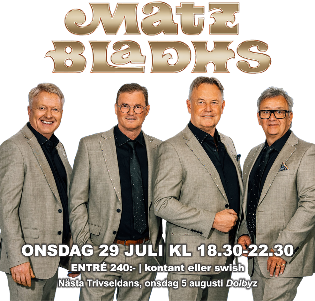 29 juli trivseldans till Matz Bladhs!